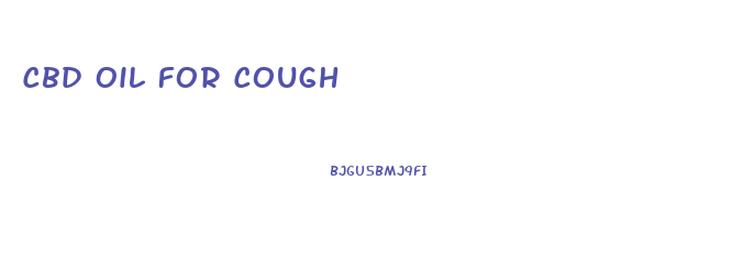 Cbd Oil For Cough