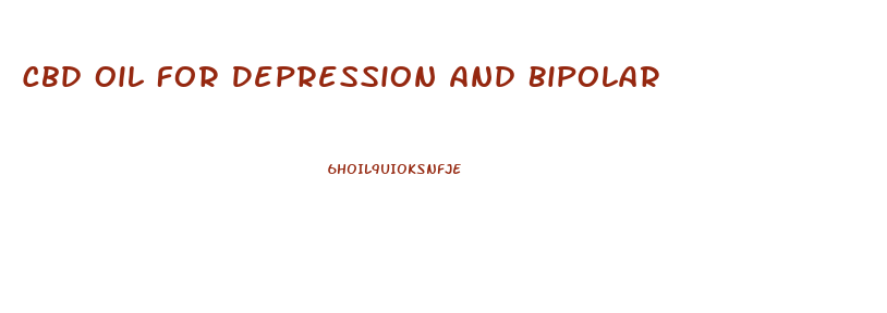 Cbd Oil For Depression And Bipolar
