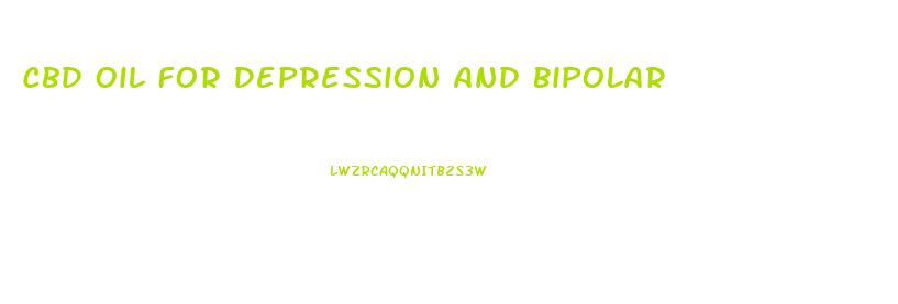 Cbd Oil For Depression And Bipolar