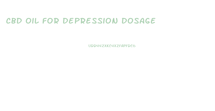 Cbd Oil For Depression Dosage