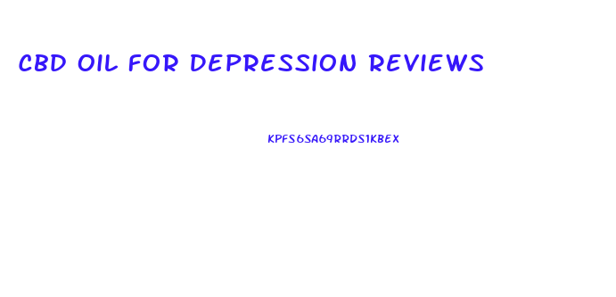 Cbd Oil For Depression Reviews