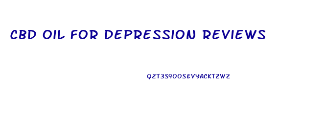 Cbd Oil For Depression Reviews