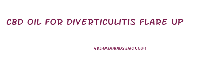 Cbd Oil For Diverticulitis Flare Up