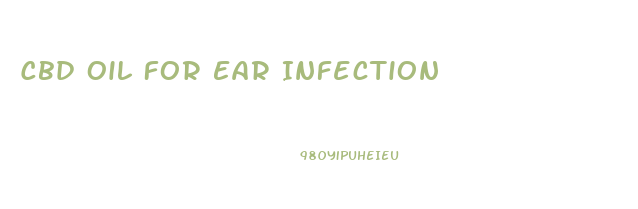 Cbd Oil For Ear Infection