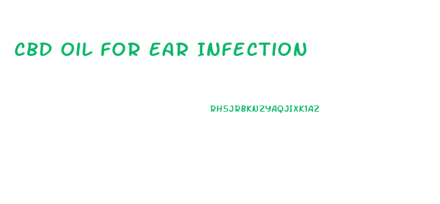 Cbd Oil For Ear Infection