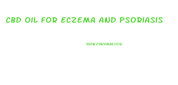 Cbd Oil For Eczema And Psoriasis