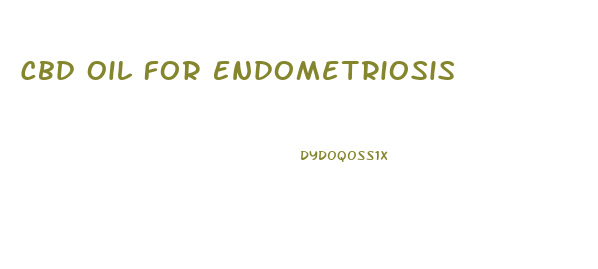 Cbd Oil For Endometriosis