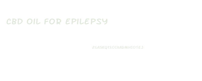 Cbd Oil For Epilepsy