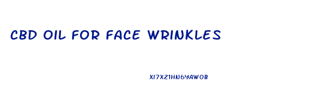 Cbd Oil For Face Wrinkles