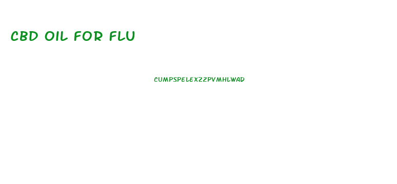 Cbd Oil For Flu