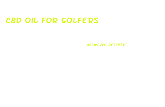Cbd Oil For Golfers