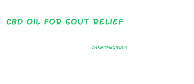 Cbd Oil For Gout Relief