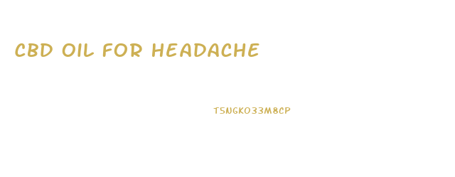 Cbd Oil For Headache