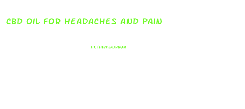 Cbd Oil For Headaches And Pain