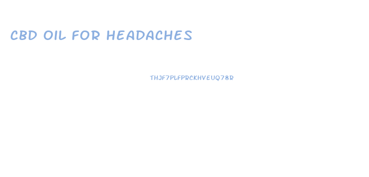 Cbd Oil For Headaches