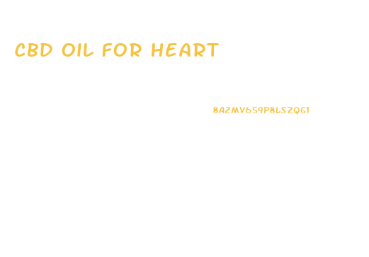 Cbd Oil For Heart