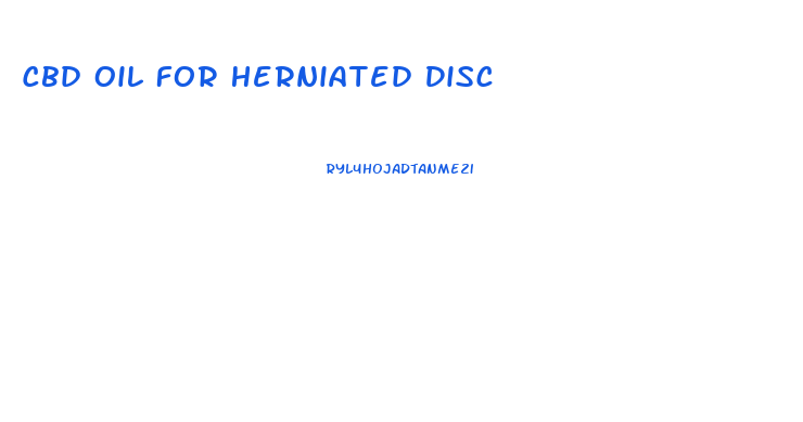 Cbd Oil For Herniated Disc