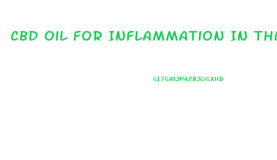 Cbd Oil For Inflammation In The Body