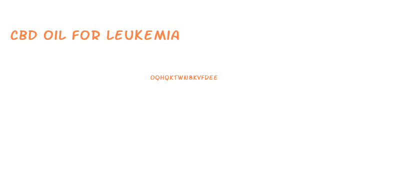 Cbd Oil For Leukemia