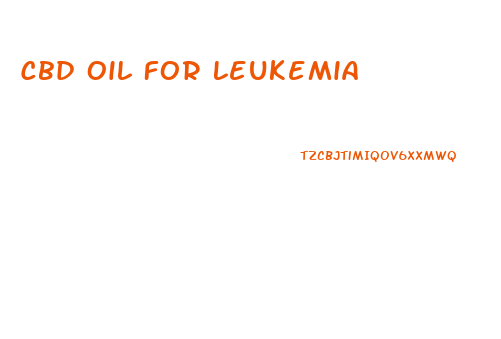 Cbd Oil For Leukemia