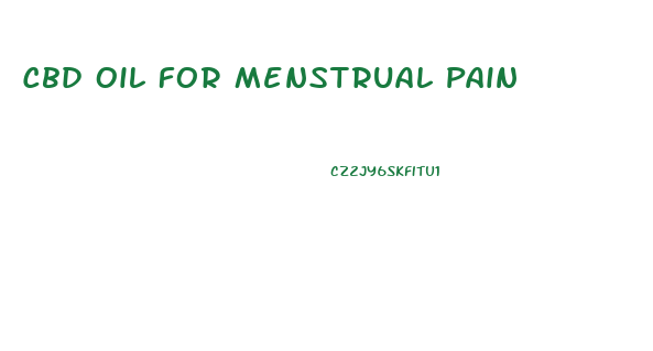 Cbd Oil For Menstrual Pain