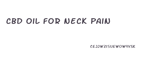 Cbd Oil For Neck Pain