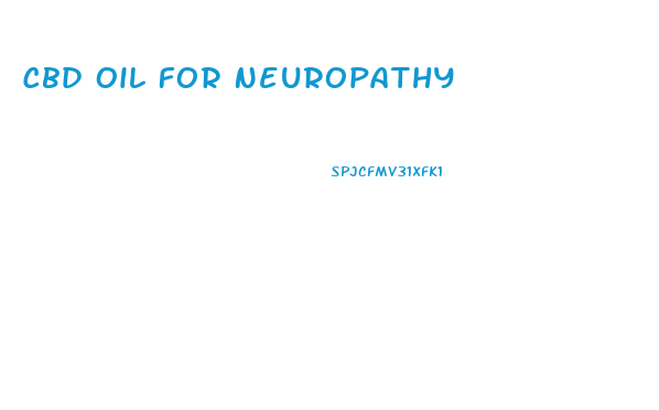 Cbd Oil For Neuropathy