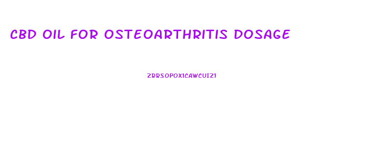 Cbd Oil For Osteoarthritis Dosage