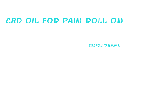 Cbd Oil For Pain Roll On