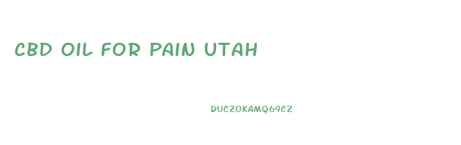 Cbd Oil For Pain Utah