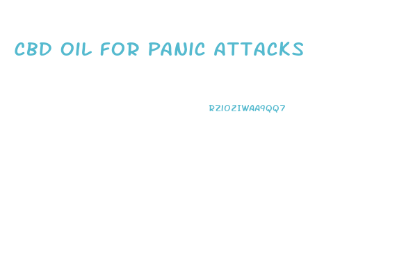 Cbd Oil For Panic Attacks
