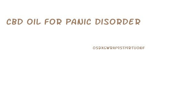 Cbd Oil For Panic Disorder