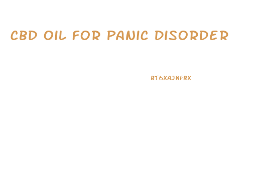 Cbd Oil For Panic Disorder