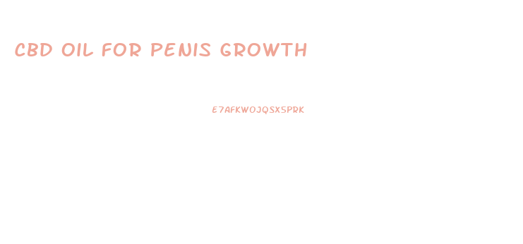 Cbd Oil For Penis Growth