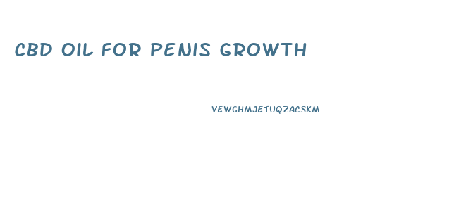 Cbd Oil For Penis Growth