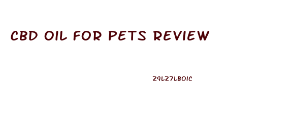 Cbd Oil For Pets Review