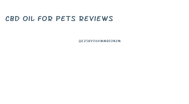 Cbd Oil For Pets Reviews