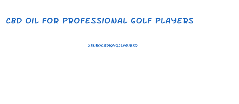 Cbd Oil For Professional Golf Players