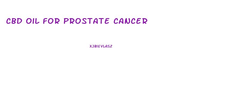 Cbd Oil For Prostate Cancer