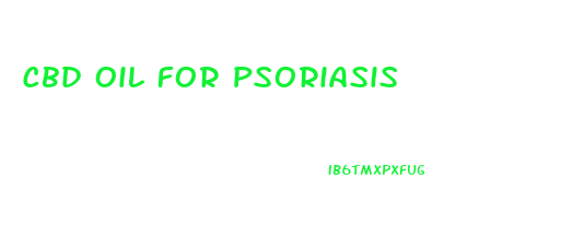 Cbd Oil For Psoriasis