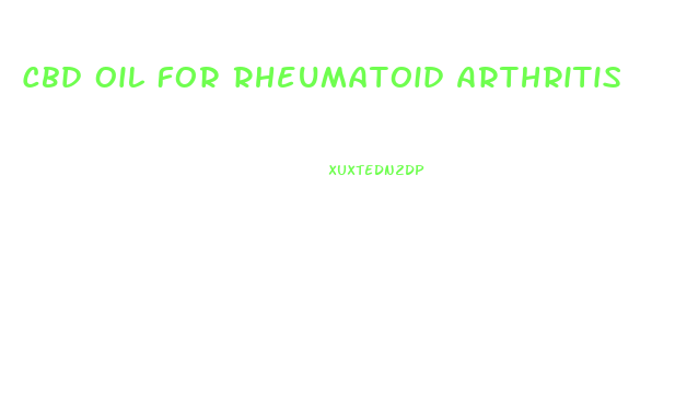 Cbd Oil For Rheumatoid Arthritis