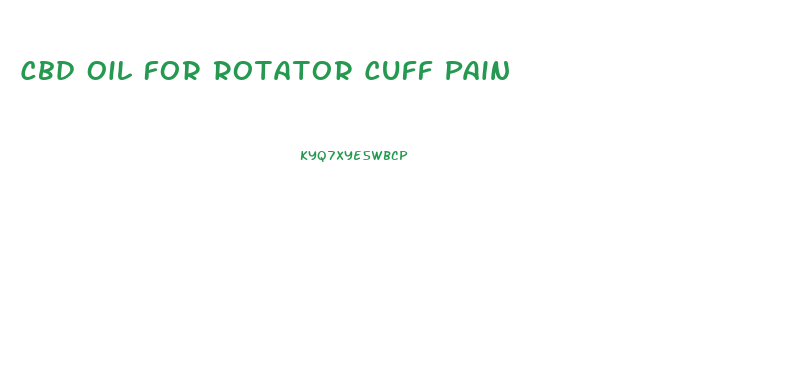 Cbd Oil For Rotator Cuff Pain