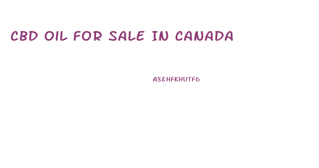 Cbd Oil For Sale In Canada