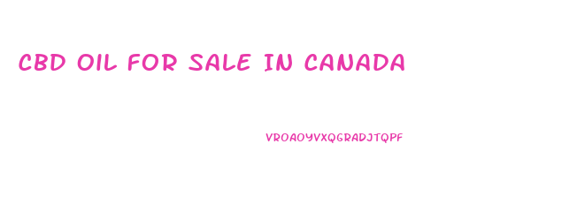 Cbd Oil For Sale In Canada
