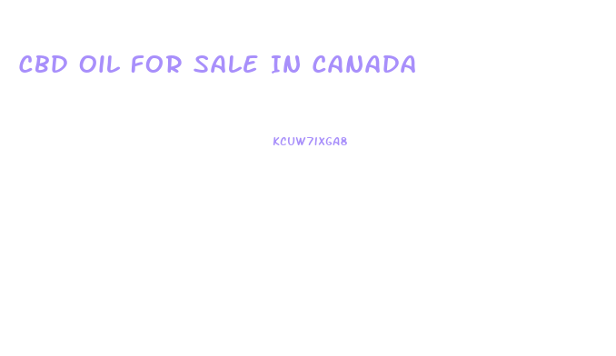 Cbd Oil For Sale In Canada