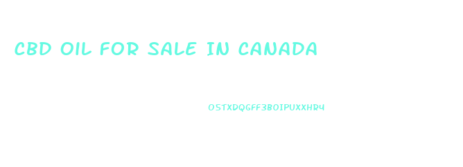 Cbd Oil For Sale In Canada