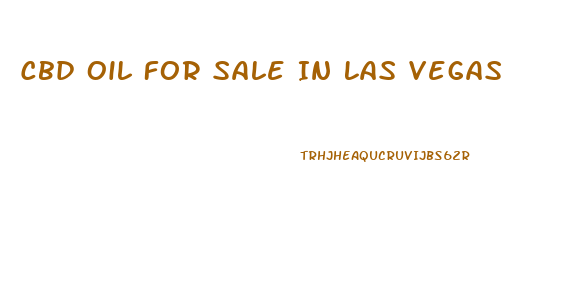 Cbd Oil For Sale In Las Vegas