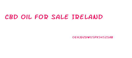 Cbd Oil For Sale Ireland