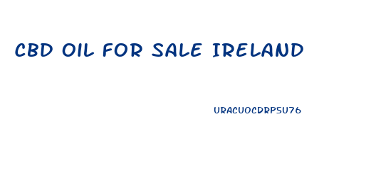 Cbd Oil For Sale Ireland