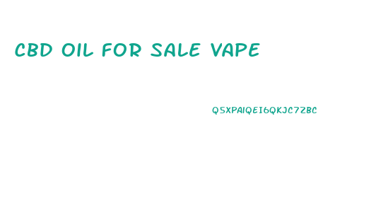 Cbd Oil For Sale Vape